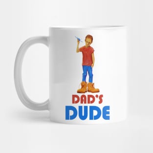 Happy father's day. Dad's dude. Mug